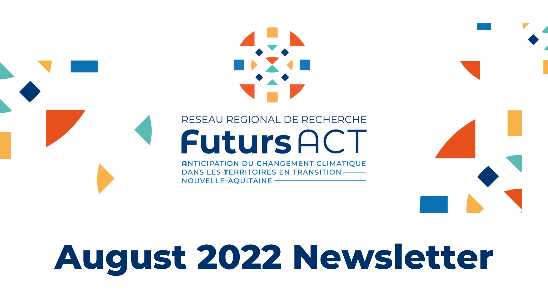 August 2022 newsletter (French only)