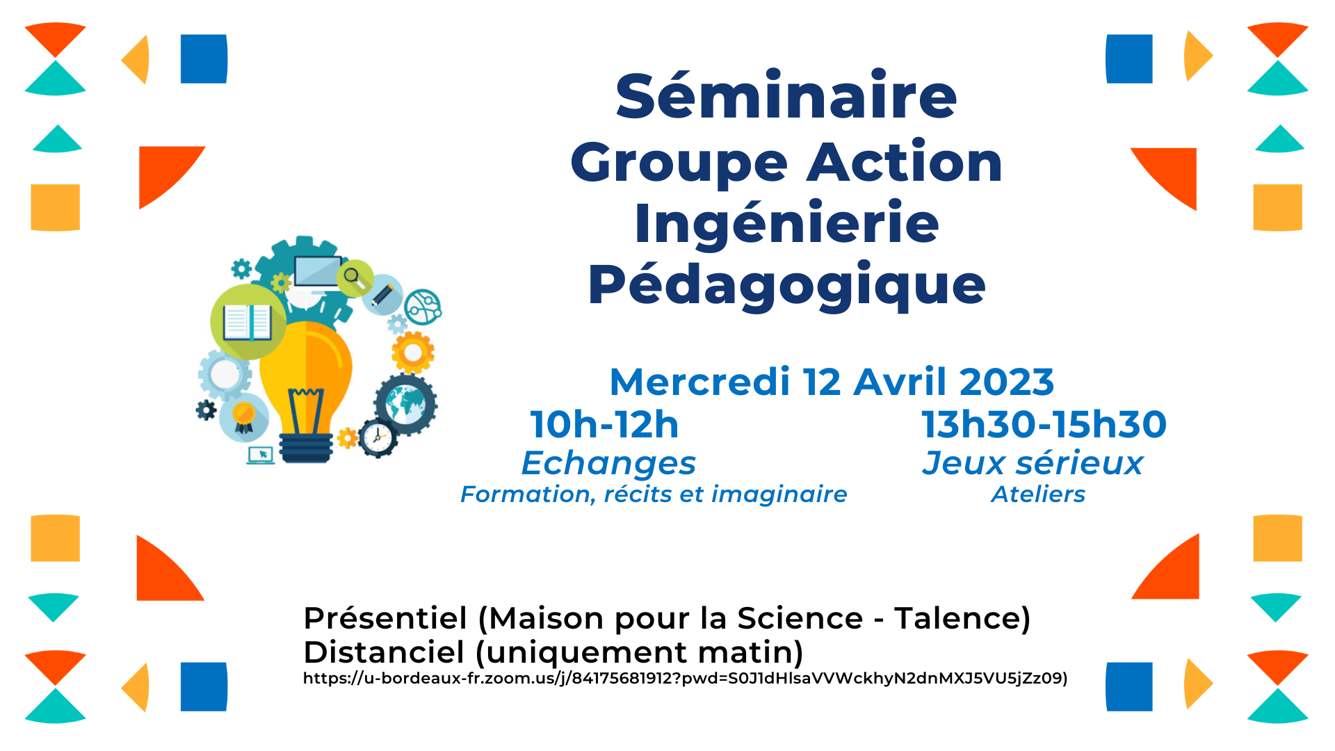 Séminaire du Groupe Action  » Ingénierie Pédagogique »